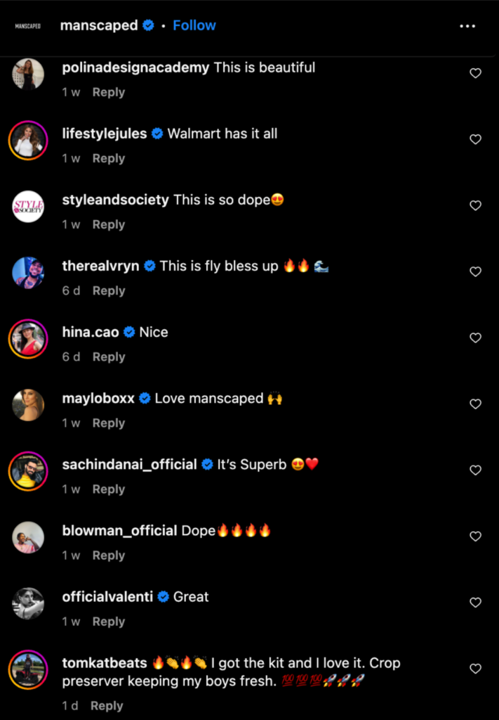 A screenshot of manscaped's Instagram comments. They're all positive, including quotes from people saying "This is beautiful", "This is so dope" and "Nice"